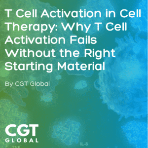 T Cell Activation in Cell Therapy and Starting Material Impact Cover