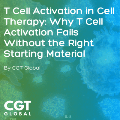 T Cell Activation in Cell Therapy and Starting Material Impact Cover